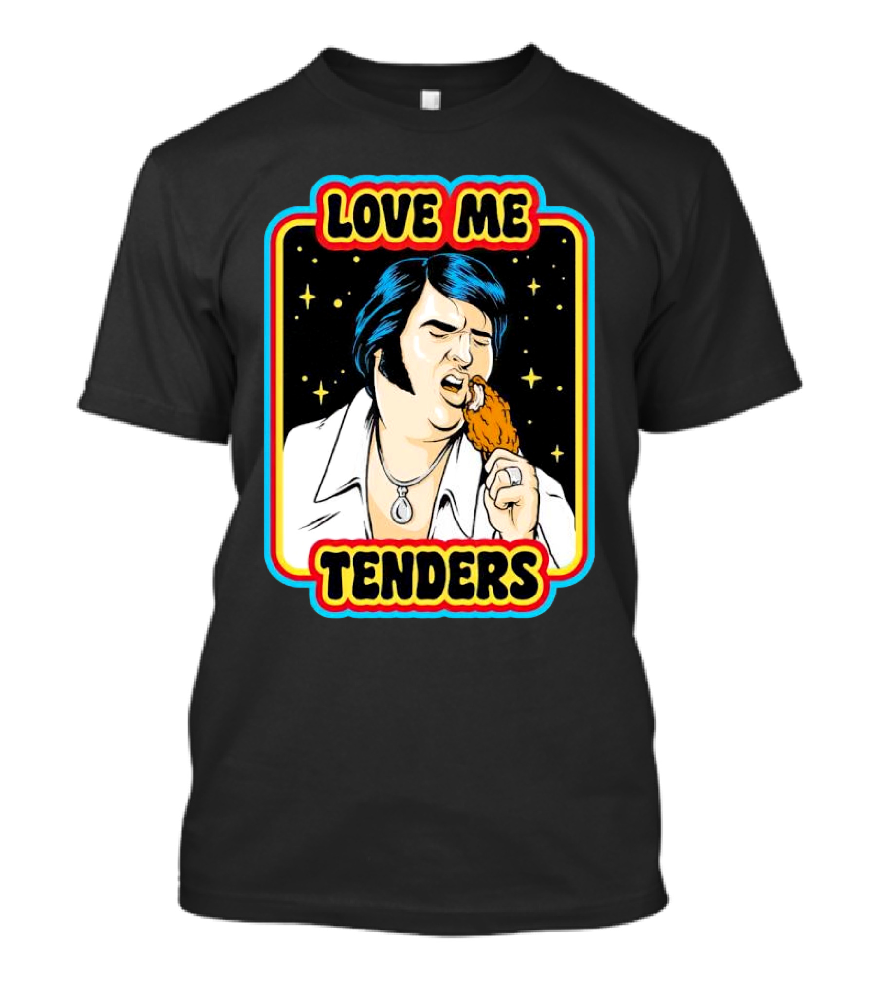Love Me Tenders Chicken Wing T-Shirt