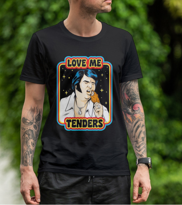 Love Me Tenders Chicken Wing T-Shirt