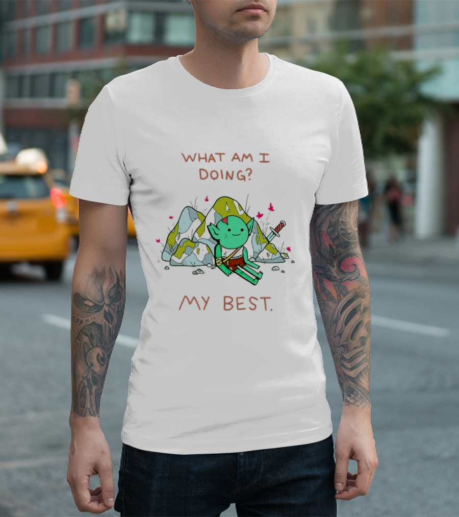 What Am I Doing My Best Cute Goblin Warrior Relaxing by Rocks T-Shirt