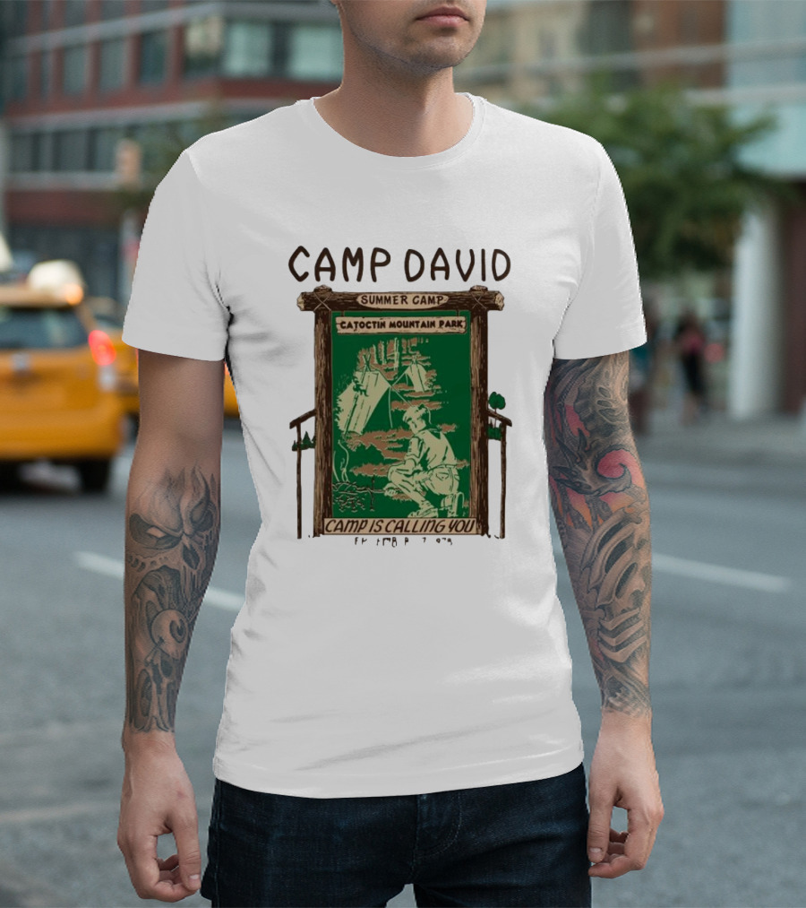 Camp David Summer Camp Catoctin Mountain Park Camp Is Calling You T-Shirt