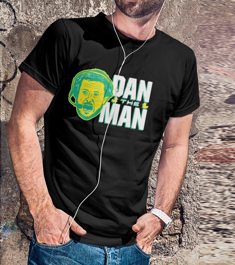 Oregon Fans Dan The Man Ducks Headset T-Shirt