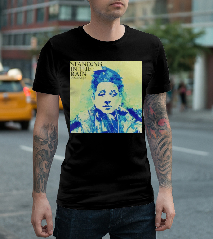 Standing In The Rain Lawz Spoken Blue T-Shirt