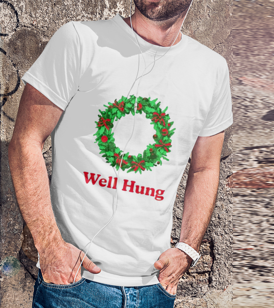 Well Hung Christmas Wreath T-Shirt
