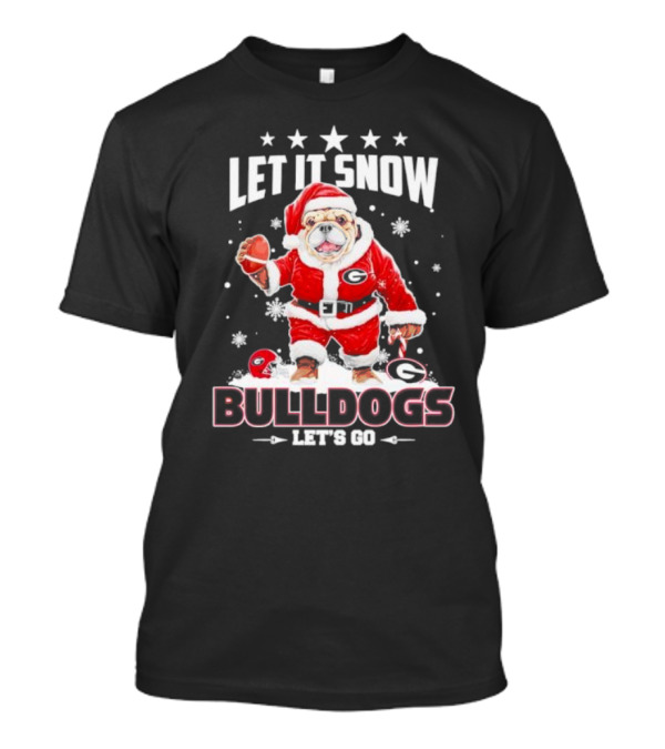 Santa Let It Snow Bulldogs Let's Go Football Christmas T-Shirt