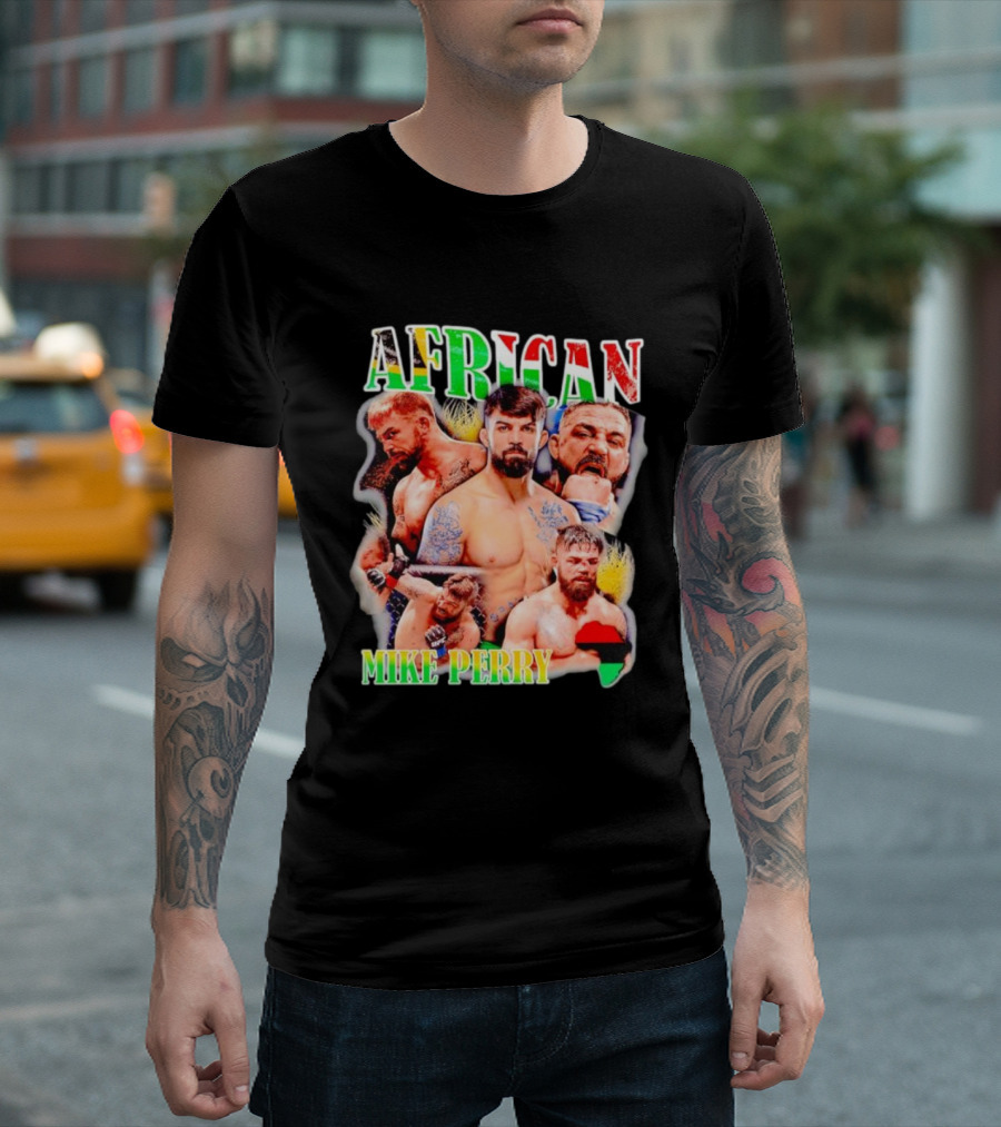 AFRICAN MIKE PERRY Fighter Collage with Black Red Green Map T-Shirt