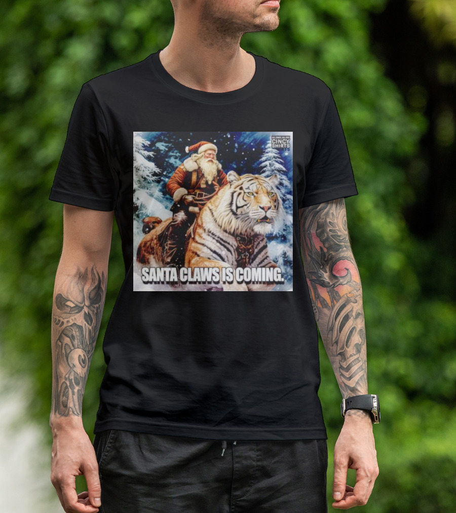 Santa Claws Is Coming Cincinnati Bengals Cincy T-Shirt