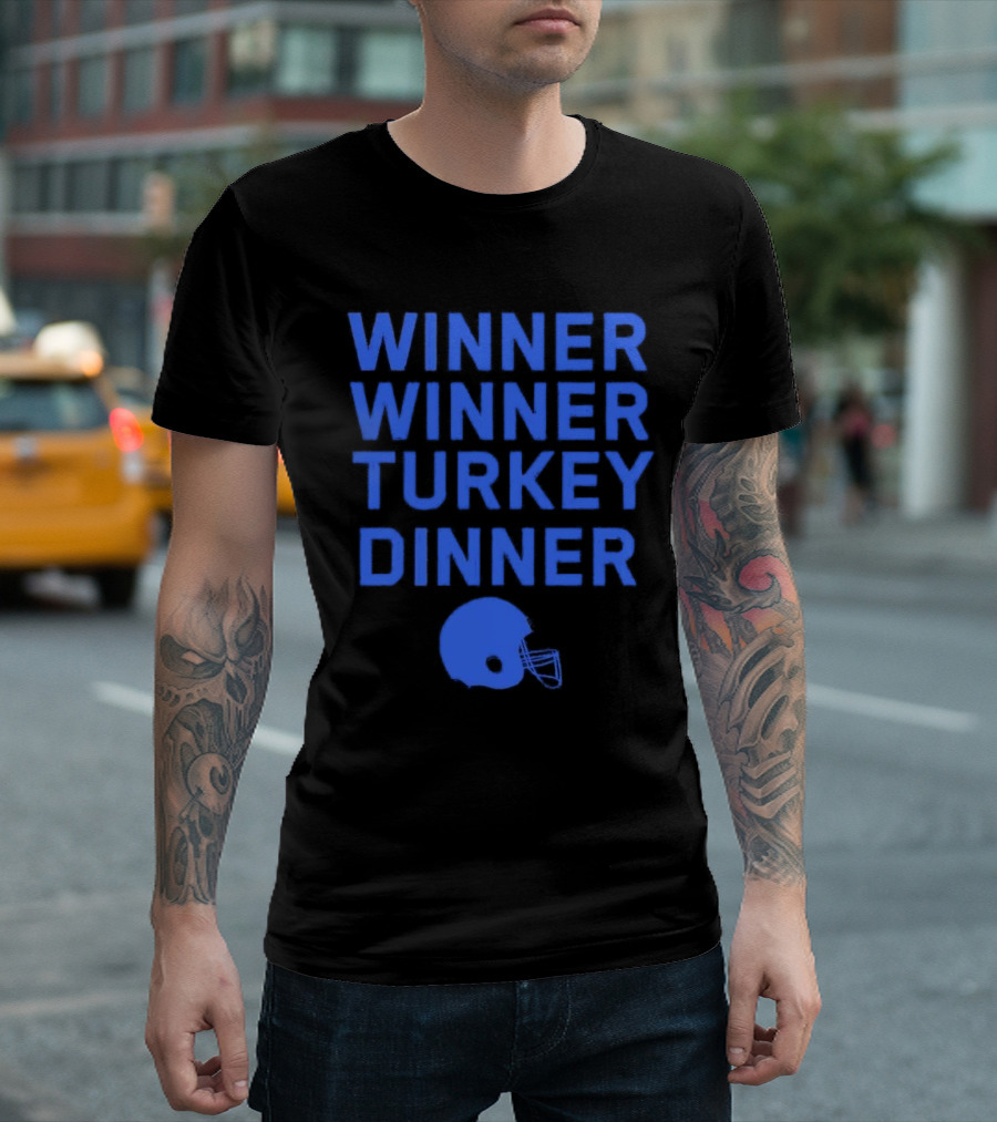 Winner Winner Turkey Dinner Detroit Lions Football T-Shirt