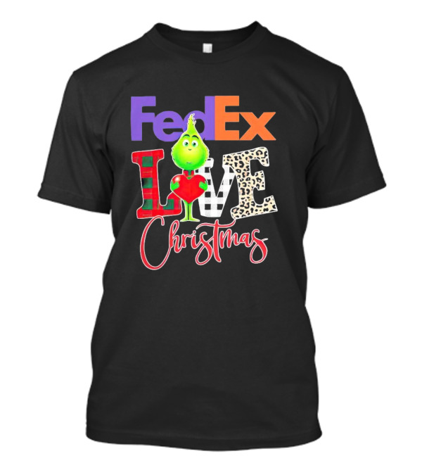 FedEx Grinch Love Christmas T-Shirt
