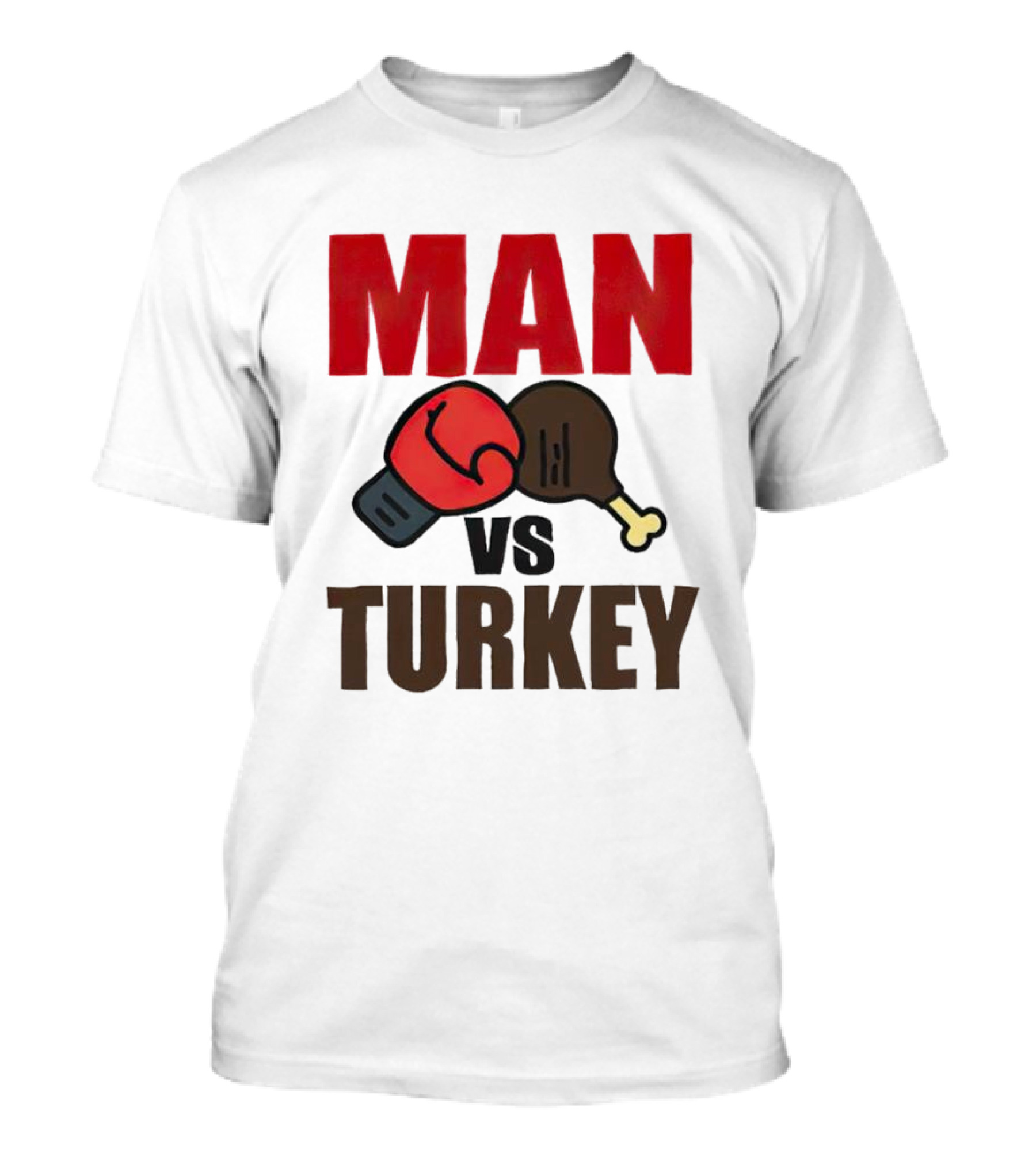 MAN VS TURKEY THANKSGIVING BOXING MATCHUP T-Shirt