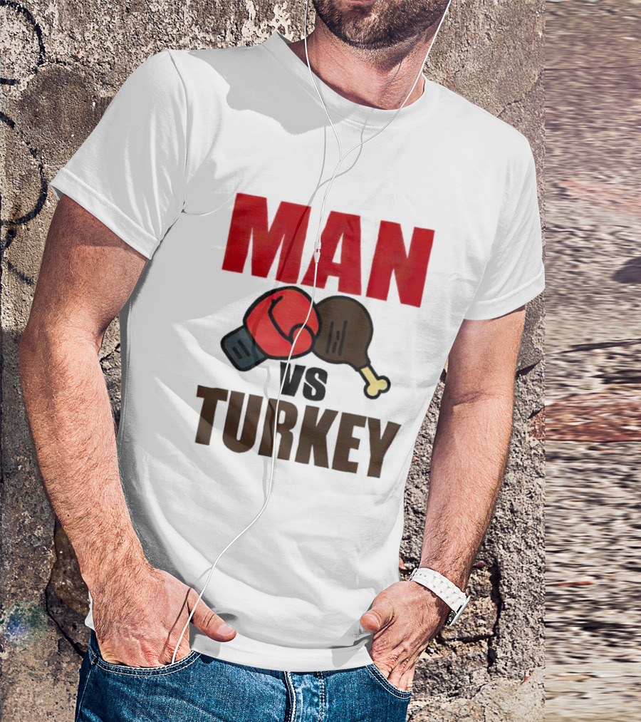 MAN VS TURKEY THANKSGIVING BOXING MATCHUP T-Shirt
