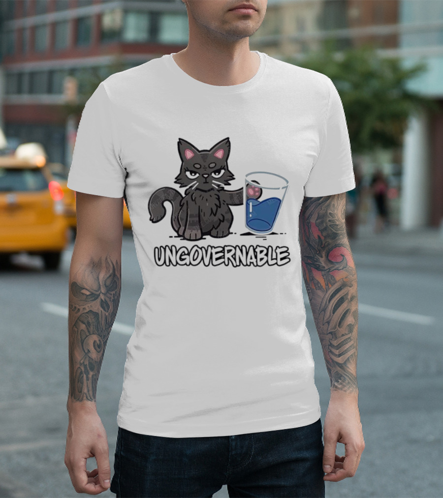 Ungovernable Cat with Water Glass Mischief T-Shirt