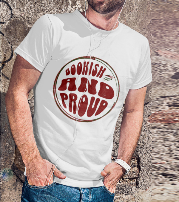 Bookish And Proud Retro Style Typography Circle T-Shirt