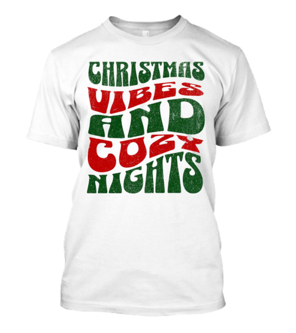 Christmas Vibes And Cozy Nights T-Shirt