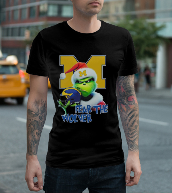Grinch Michigan Wolverines Fear The Wolver Christmas T-Shirt