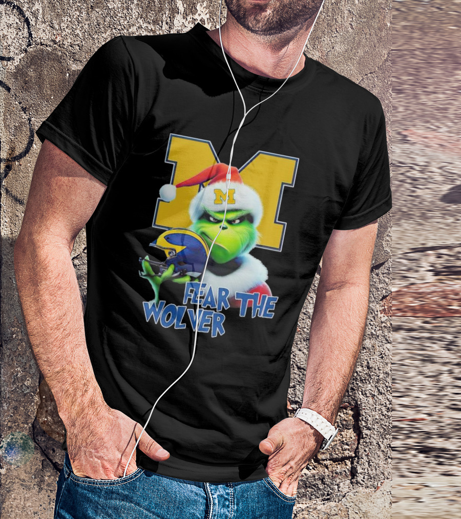 Grinch Michigan Wolverines Fear The Wolver Christmas T-Shirt