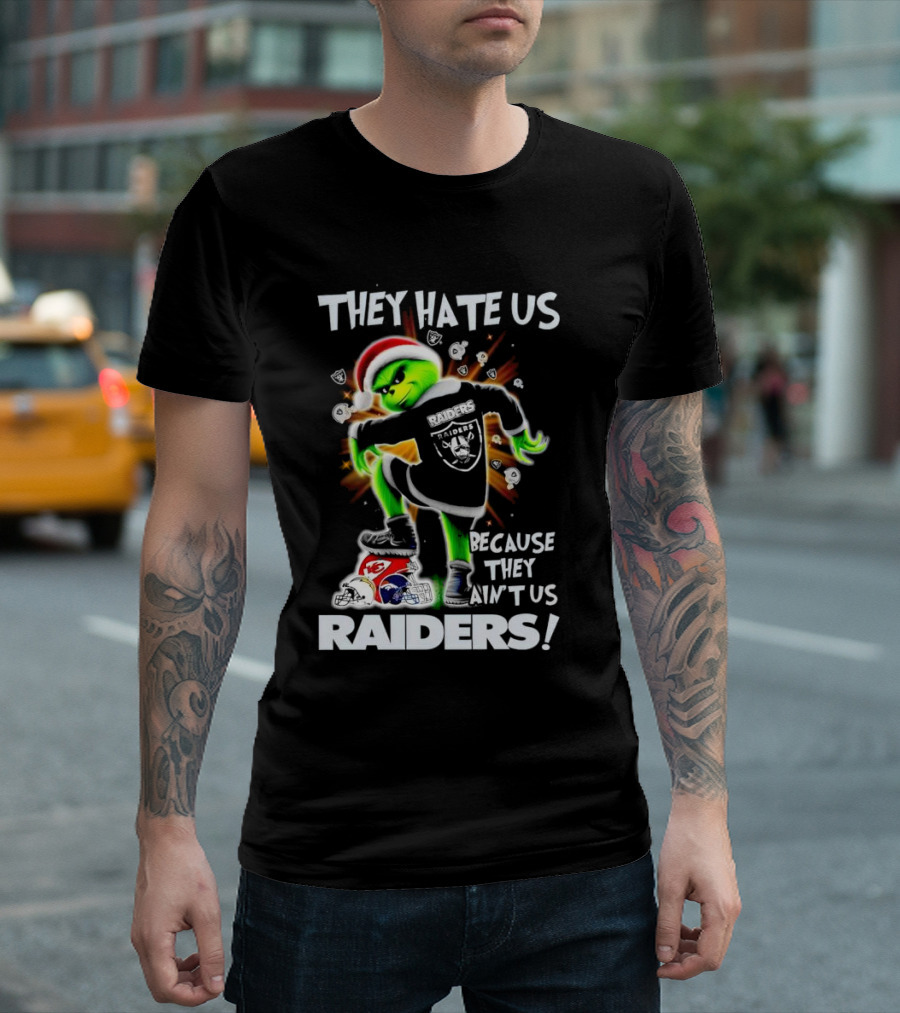 Grinch Raiders Christmas They Hate Us Because They Ain't Us Las Vegas Chiefs Patriots T-Shirt