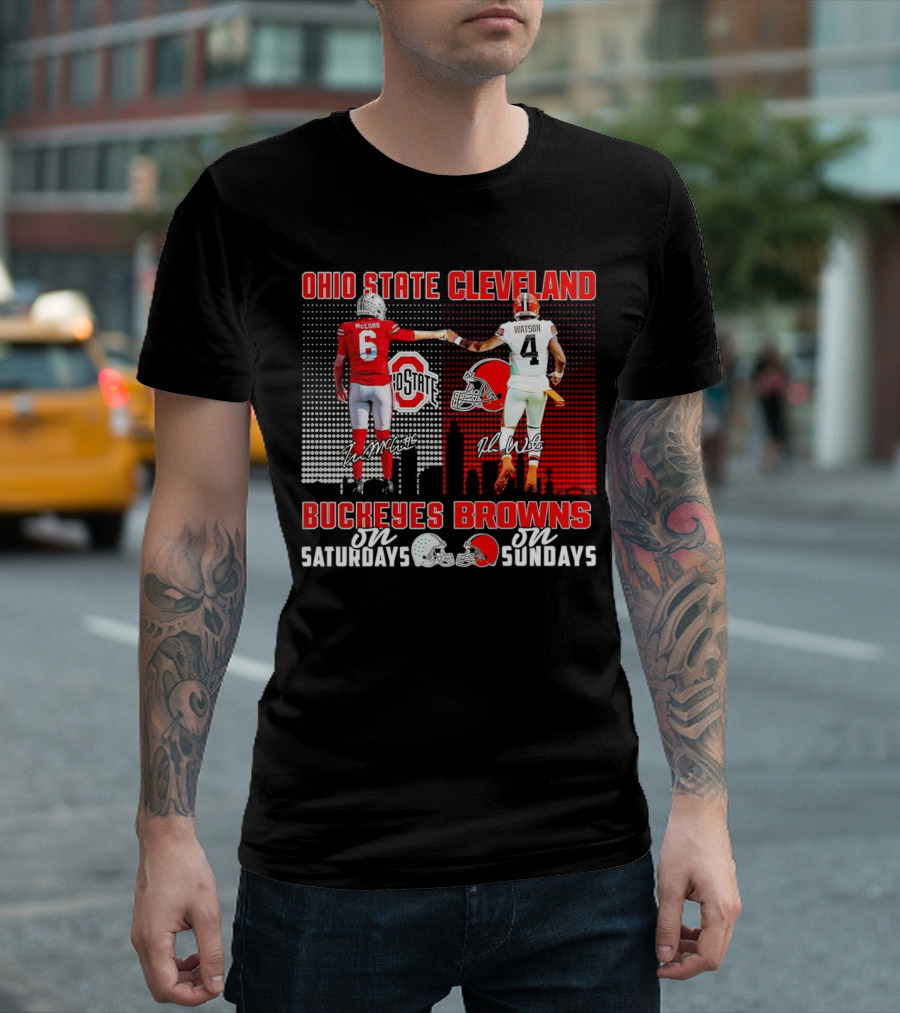 Ohio State Buckeyes Saturdays McCord Cleveland Browns Sundays Watson T-Shirt