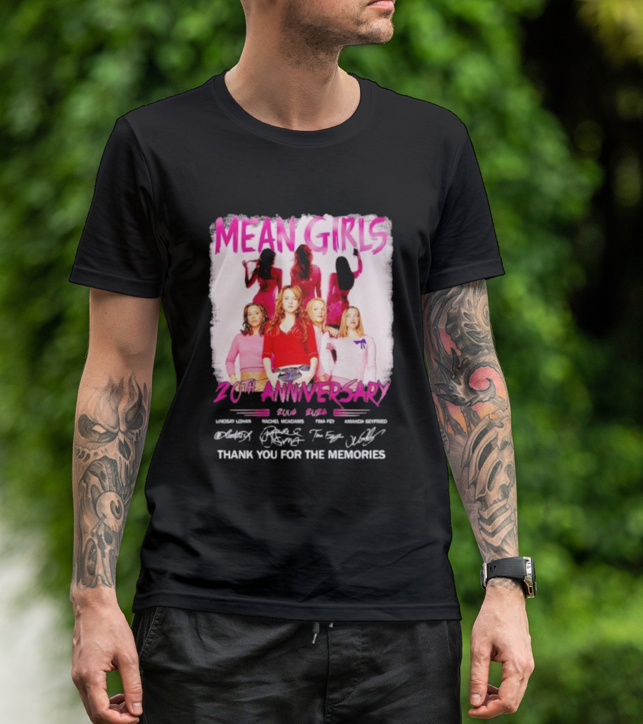 Mean Girls 20th Anniversary 2004 2024 Thank You For The Memories Lindsay Lohan Rachel McAdams Tina Fey Amanda Seyfried T-Shirt