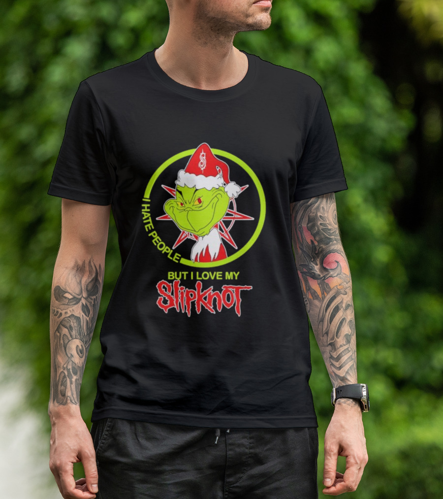I Hate People But I Love My Slipknot Santa Grinch Santa Hat Star T-Shirt