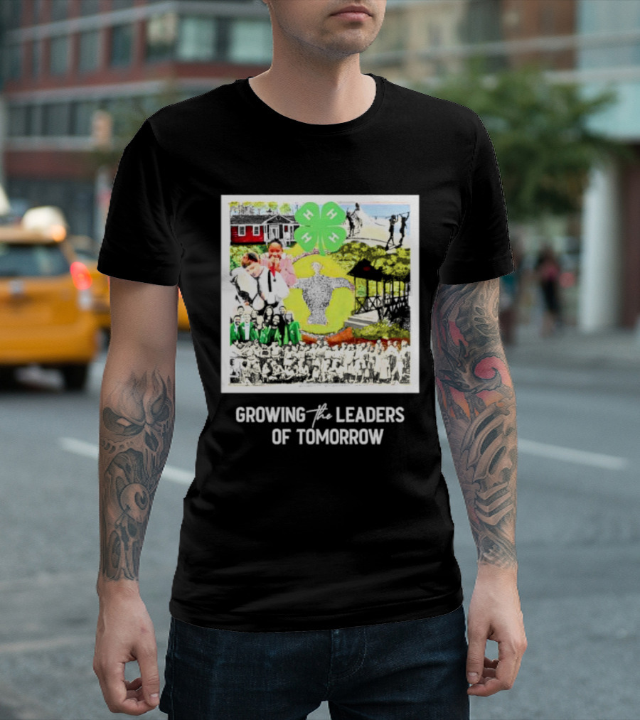 4-H Growing the Leaders of Tomorrow T-Shirt