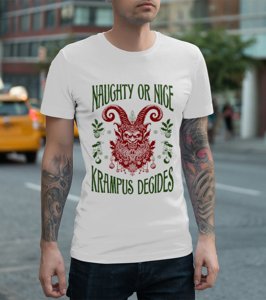 Naughty or Nice Krampus Decides Demon with Horns and Holiday Decorations T-Shirt