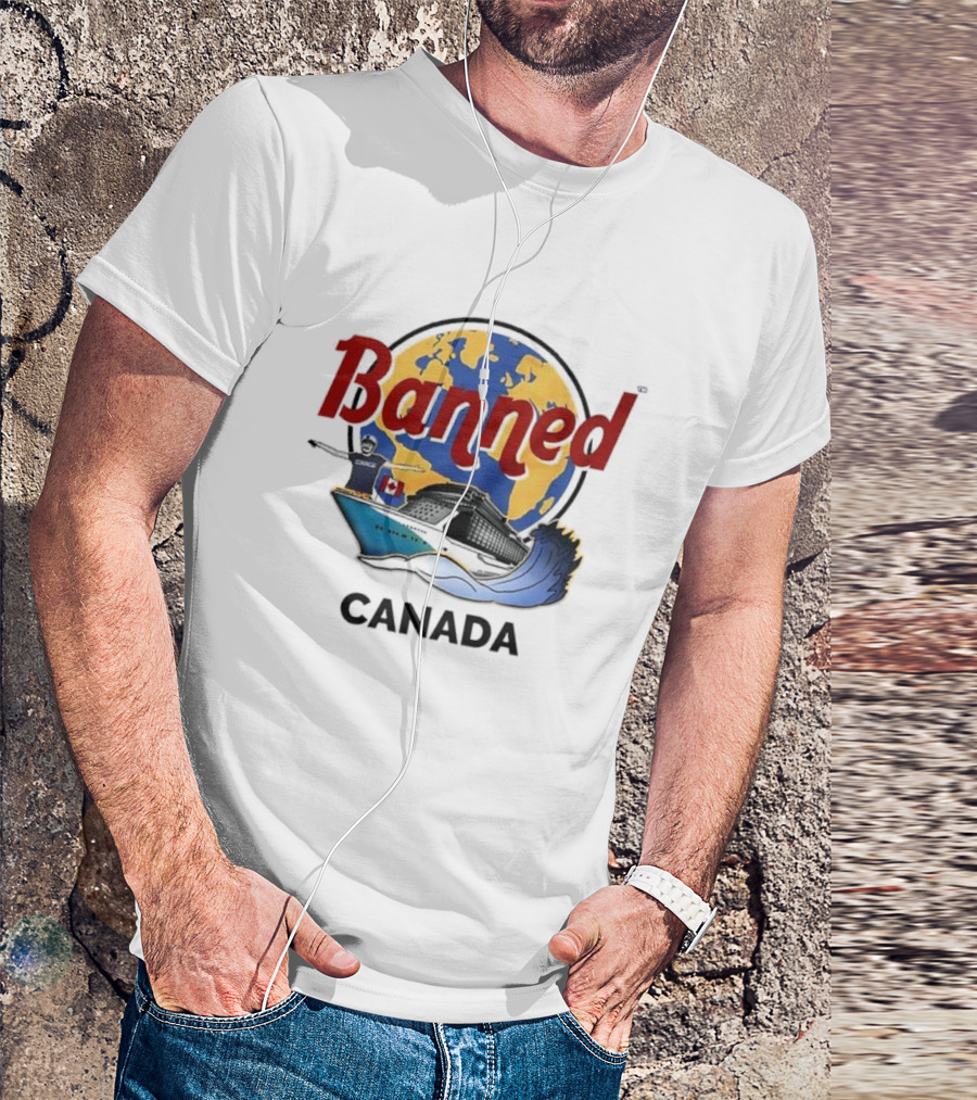 Banned From Canada Map Ship Wave T-Shirt