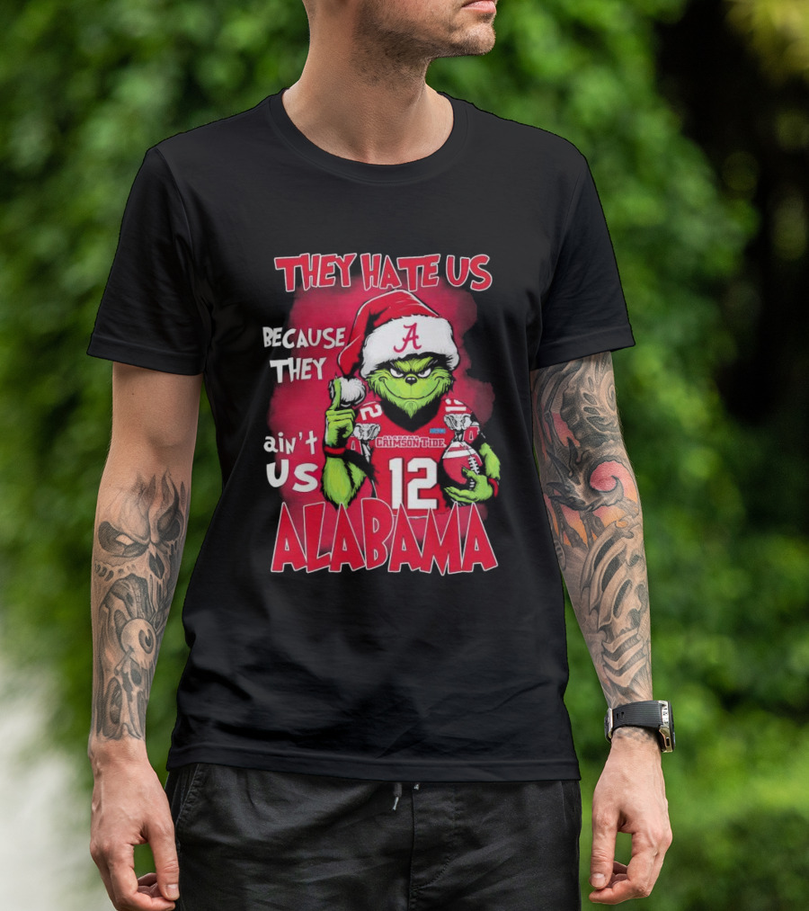 Alabama Crimson Tide Grinch They Hate Us Because They Ain't Us Santa Hat Football 12 T-Shirt