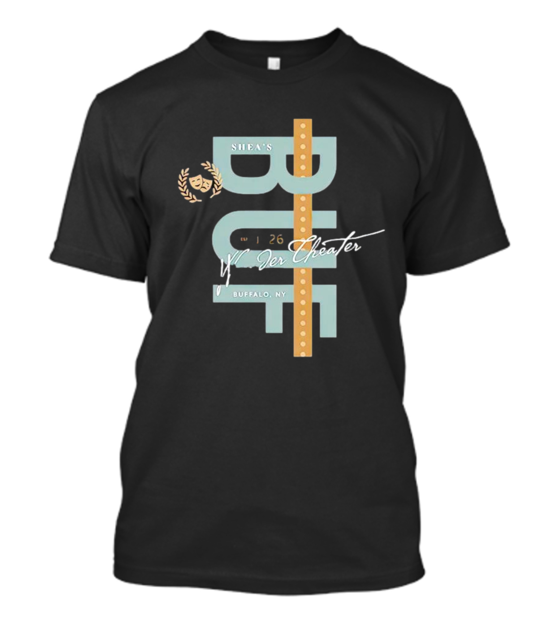 Shea's Buffalo NY Wonder Theater January 26 T-Shirt