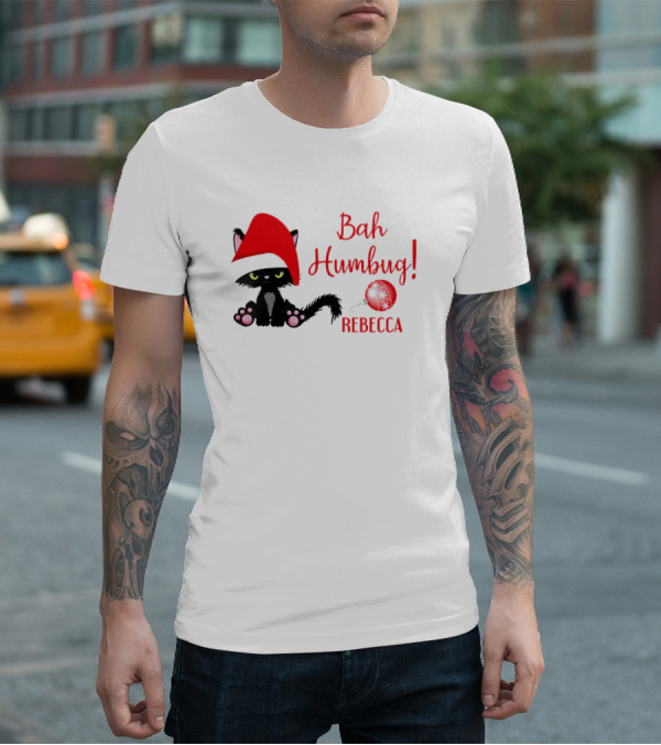 Santa Black Cat Bah Humbug Xmas Custom Name Rebecca T-Shirt