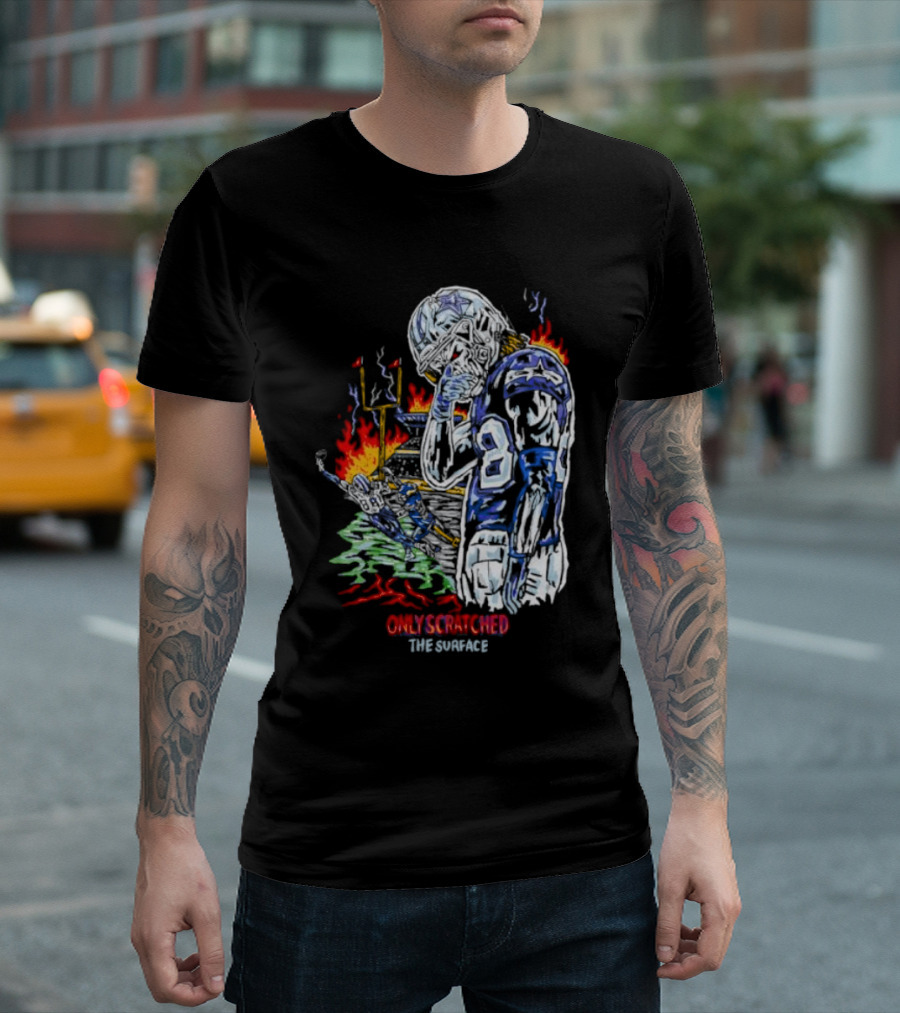 Skeleton Football Player Dallas Cowboys Only Scratched the Surface Flame Background T-Shirt