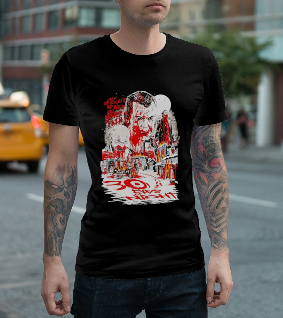 30 Days Of Night No Escape No Hope Only Hunger And Pain T-Shirt