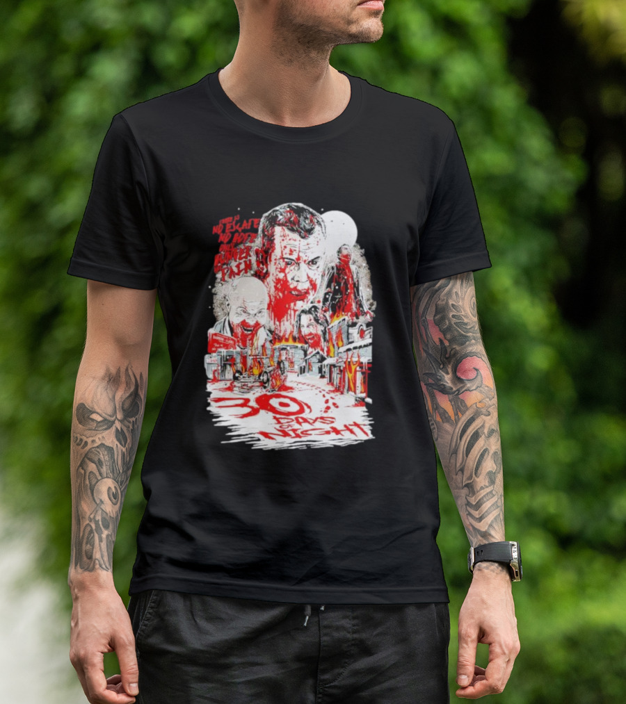 30 Days Of Night No Escape No Hope Only Hunger And Pain T-Shirt