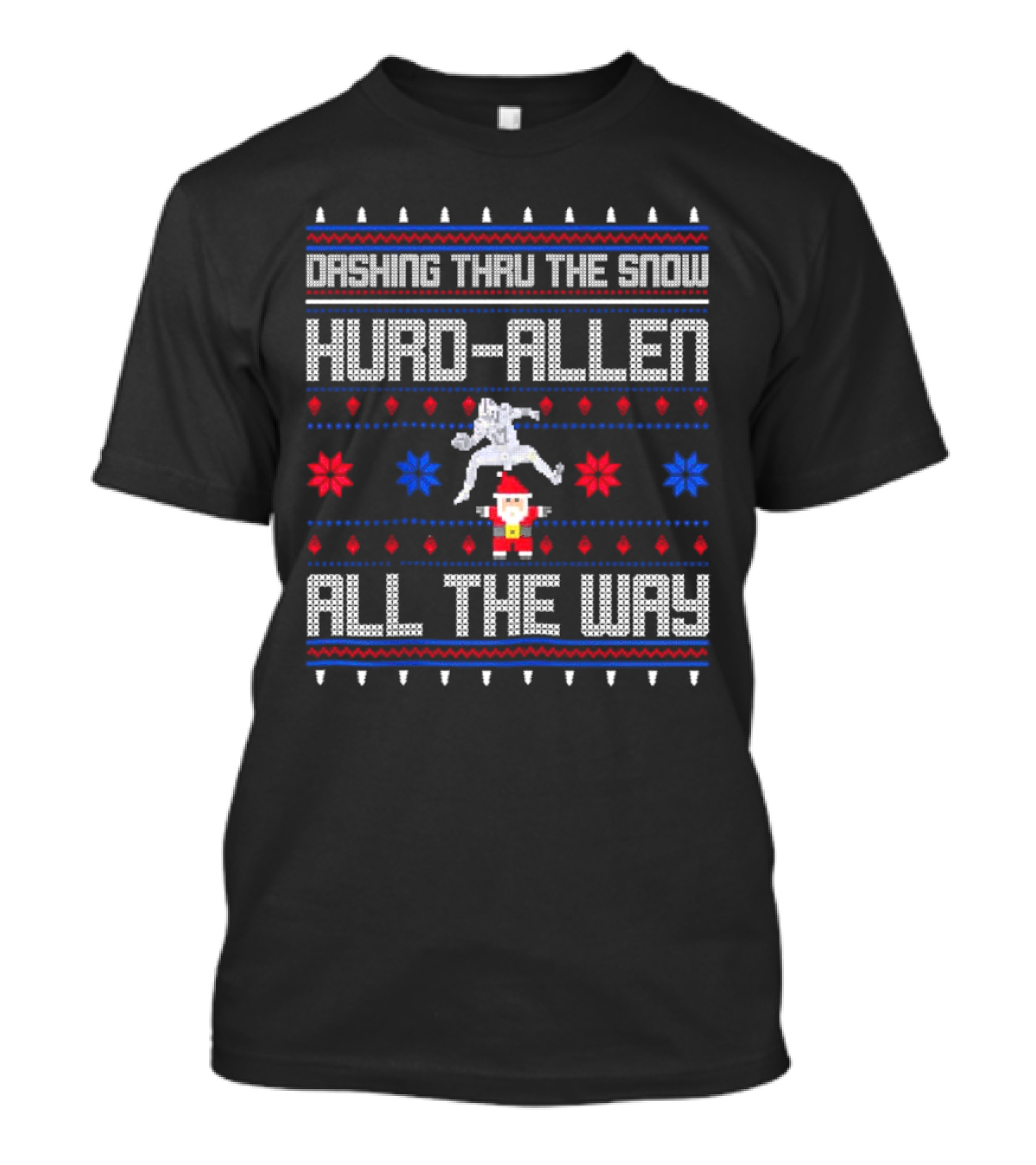 Dashing Thru The Snow Hurd-Allen All The Way Christmas Football Santa T-Shirt