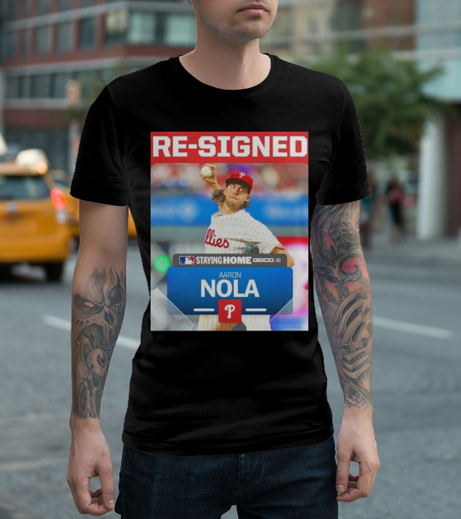 Philadelphia Phillies Aaron Nola Re-Signed Staying Home T-Shirt