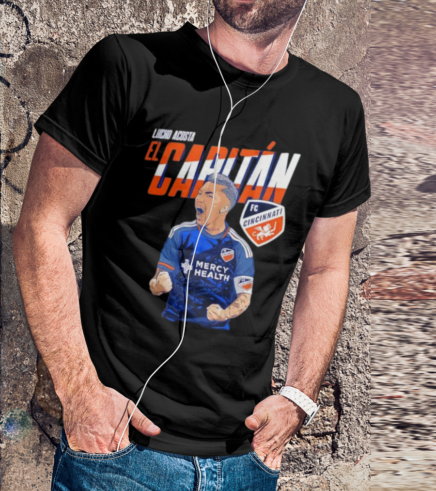 FC Cincinnati Lucho Acosta El Capitan Mercy Health Soccer Captain T-Shirt