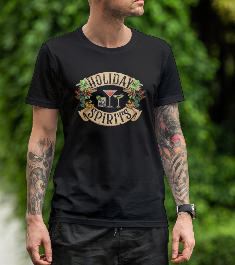 Holiday Spirits Christmas Cocktails Festive Drinks Pine Holly T-Shirt