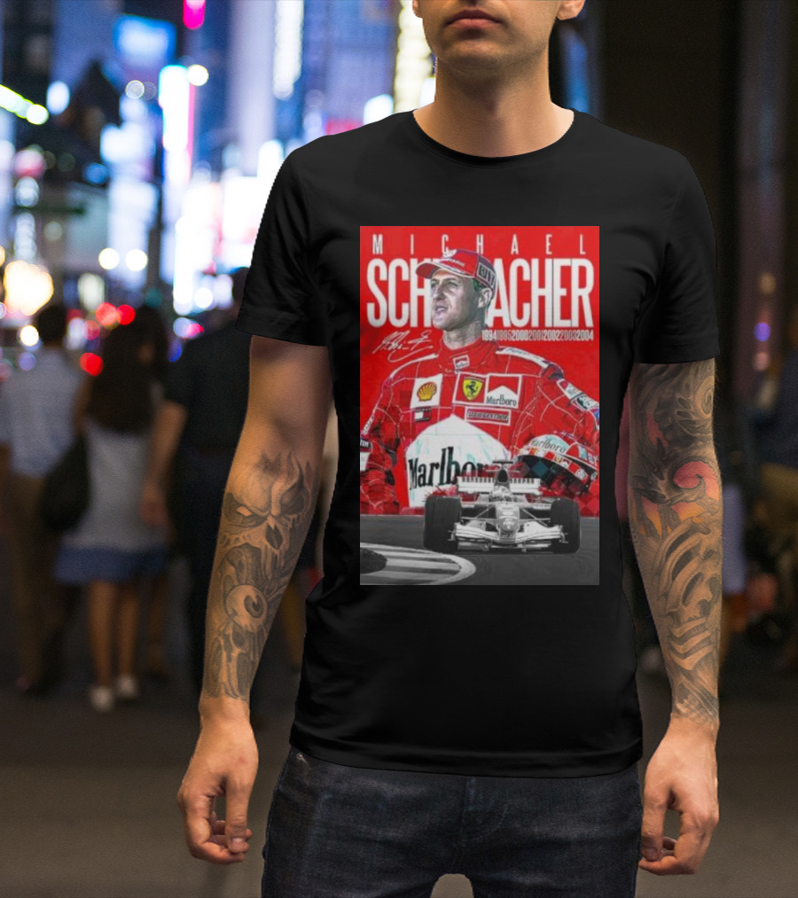 Michael Schumacher Formula 1 Champion Racing Ferrari Legend 1994 1995 2000 2001 2002 2003 2004 Marlboro Shell Bridgestone T-Shirt