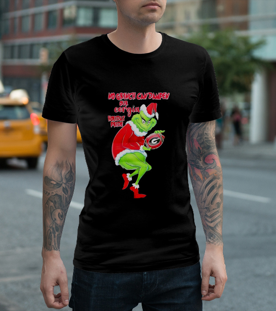 No Grinch Can Dampen Our Georgia Holiday Pride Christmas Football T-Shirt