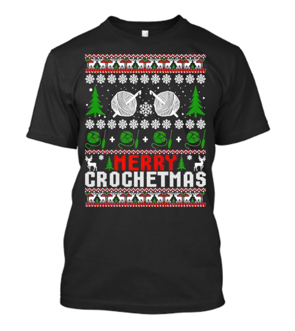Merry Crochetmas Christmas Yarn Balls Snowflakes Trees Reindeer T-Shirt