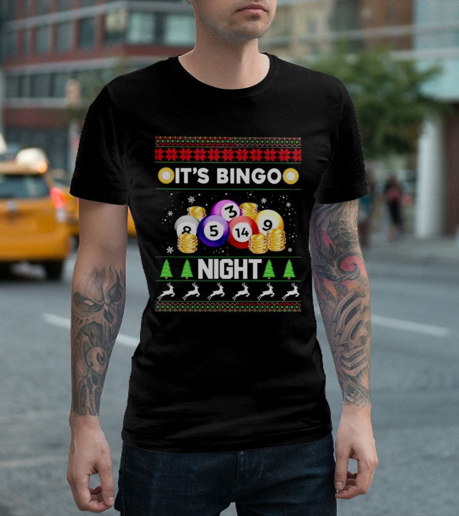 It's Bingo Night with Christmas Balls and Coins T-Shirt