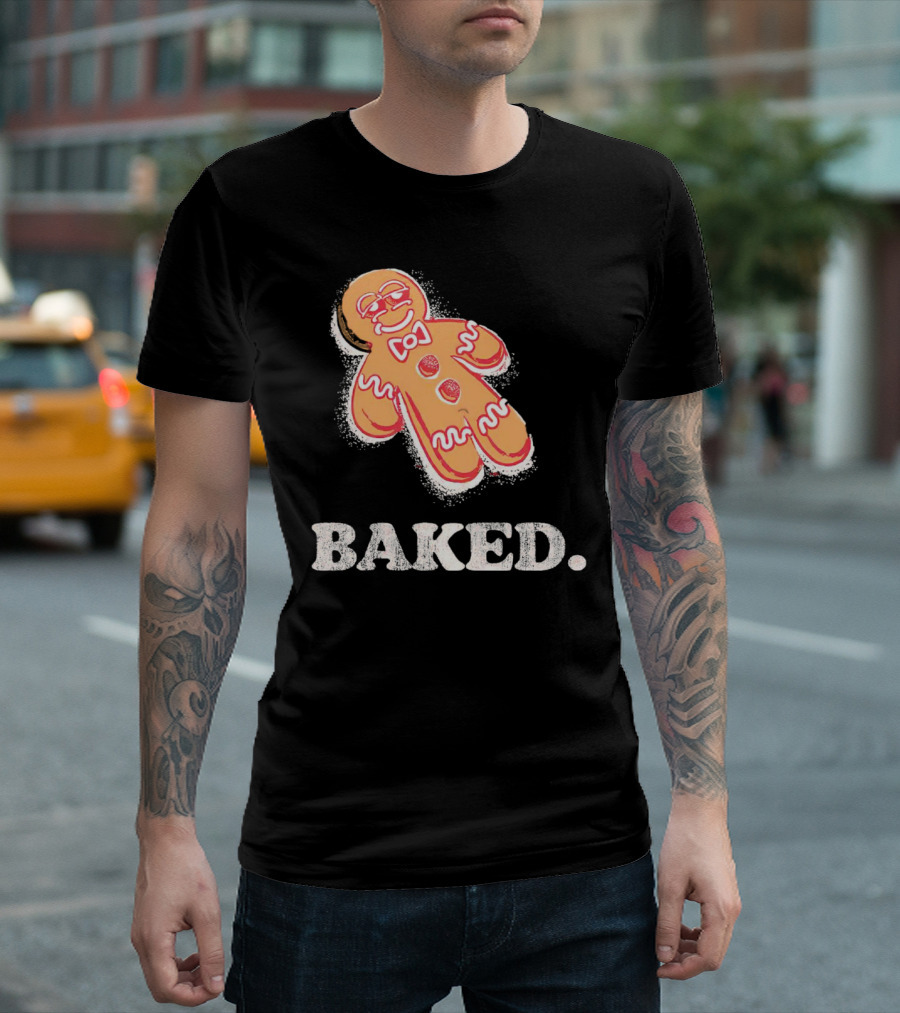 Baked Gingerbread Christmas Cookie Humor T-Shirt