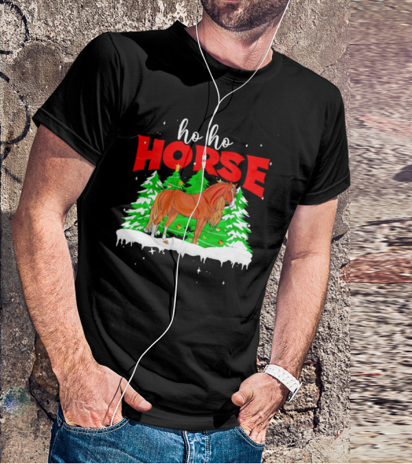 Ho Ho Horse Christmas Trees Snow Holiday T-Shirt