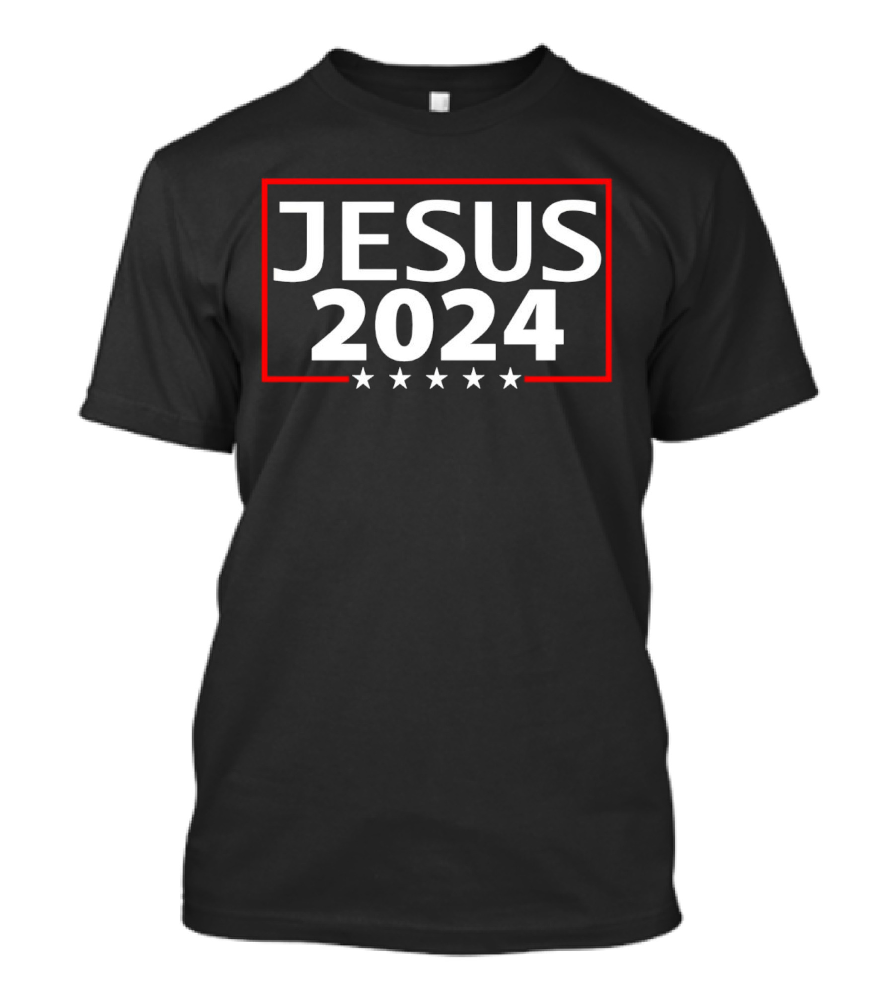 Jesus 2024 Election Style Design With Stars And Red Border T-Shirt