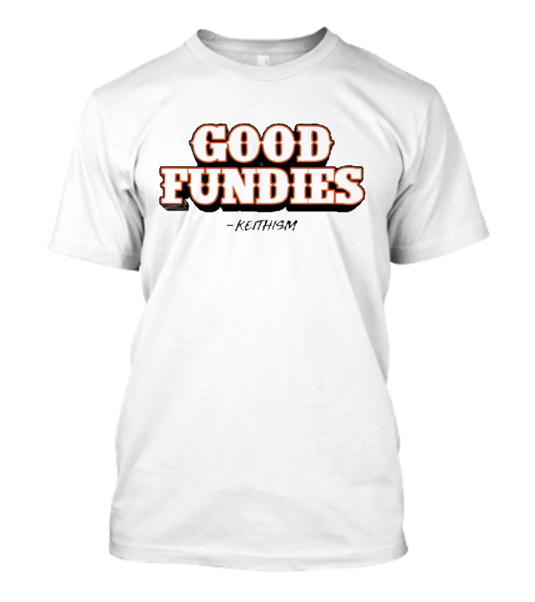 Keith Hernandez Good Fundies Keithism T-Shirt