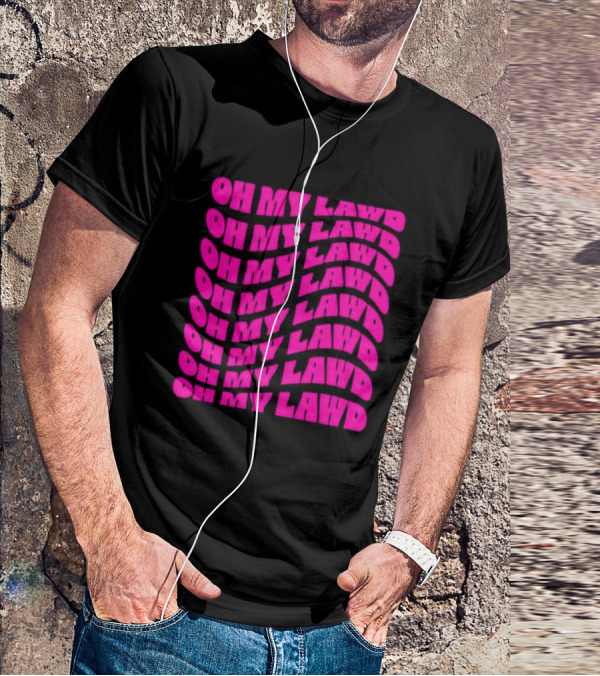 Oh My Lawd Repeated T-Shirt