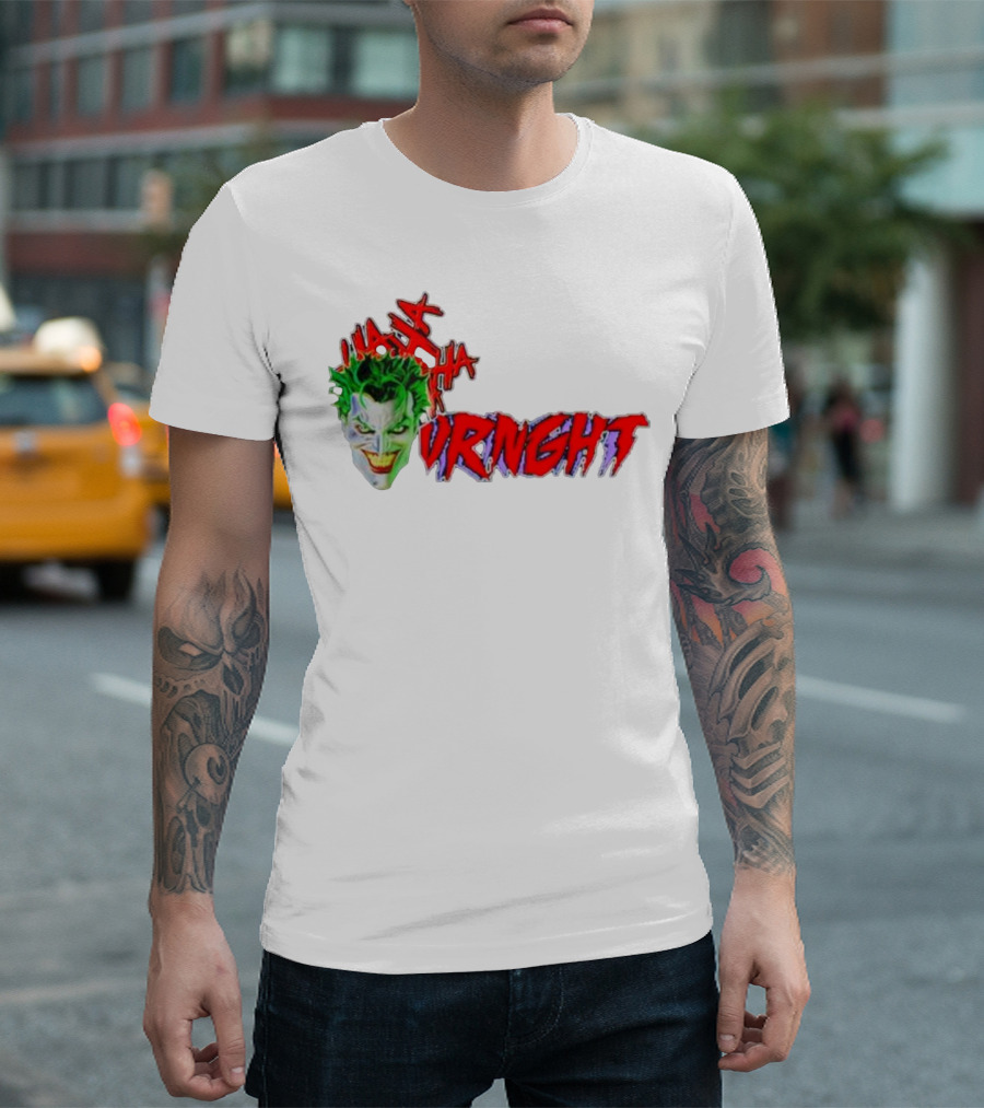 CBO Joker Ha Ha Crime URNGHT Begins T-Shirt