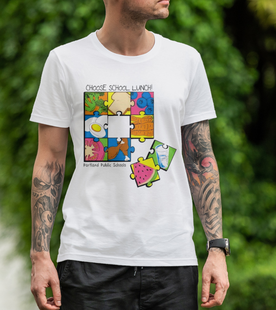 Choose School Lunch Puzzle Portland Public Schools Food Elements T-Shirt
