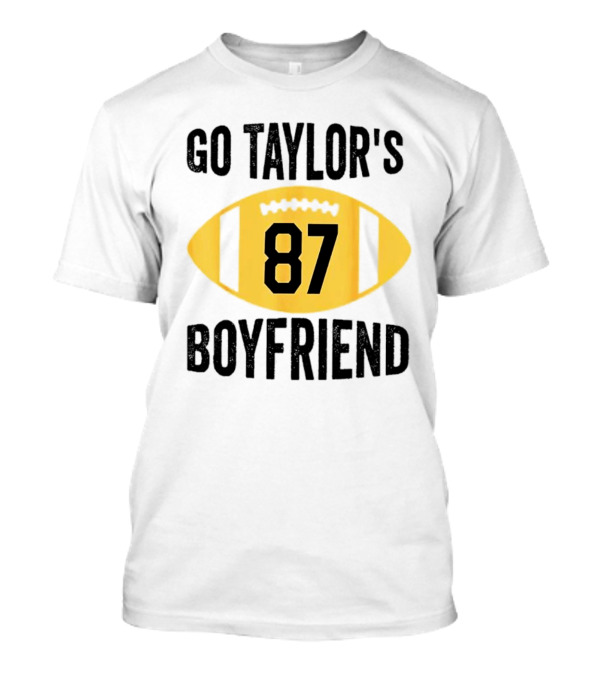 Go Taylor's Boyfriend 87 Football Game Day T-Shirt