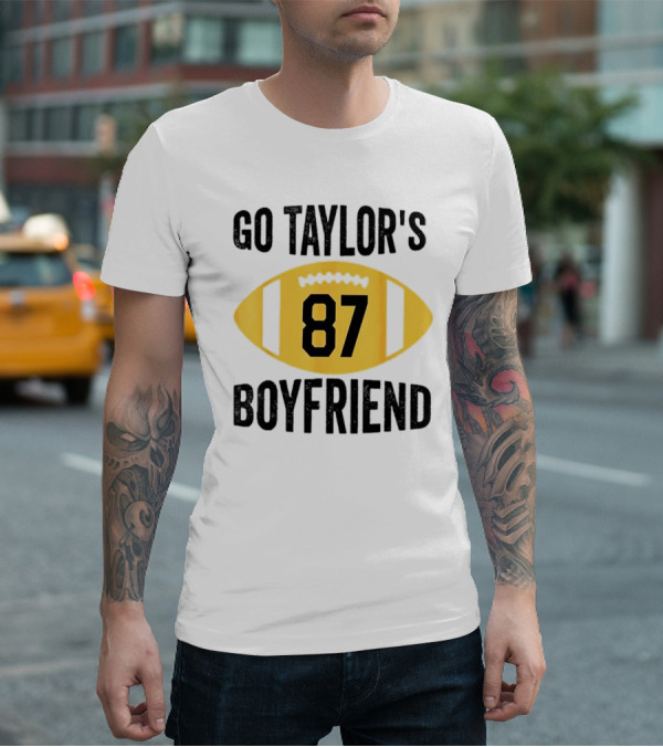 Go Taylor's Boyfriend 87 Football Game Day T-Shirt