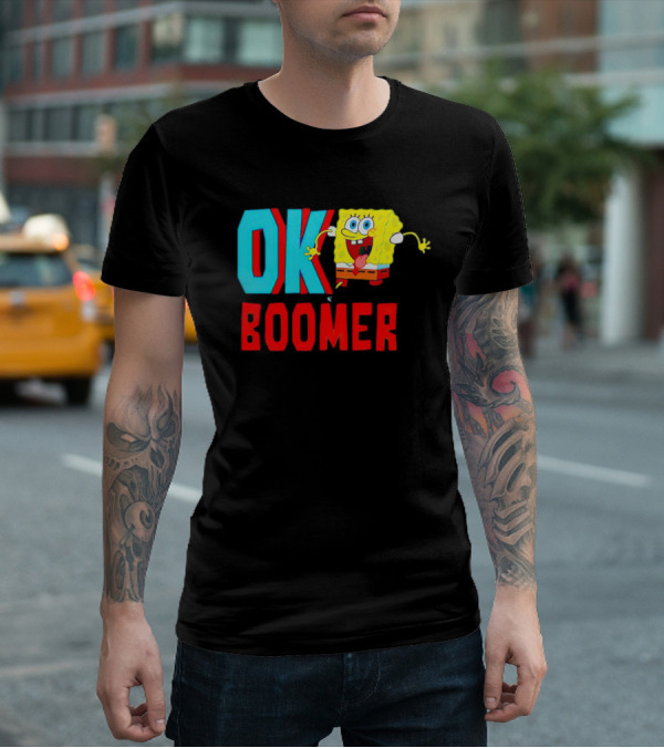 Spongebob Squarepants OK Boomer Meme Fun T-Shirt